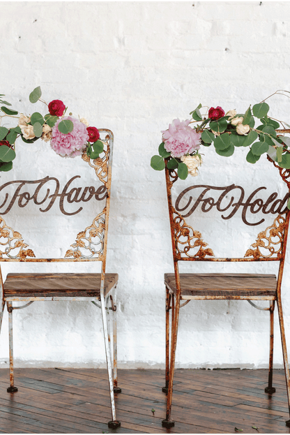 "To Have & To Hold" Chair Signs