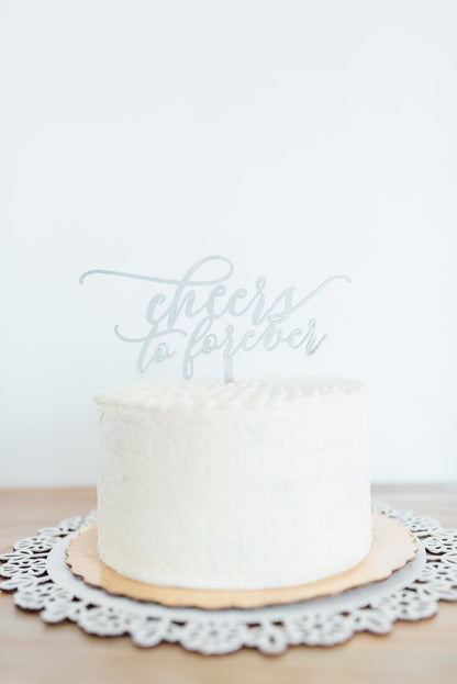 "Cheers to Forever" Cake Topper
