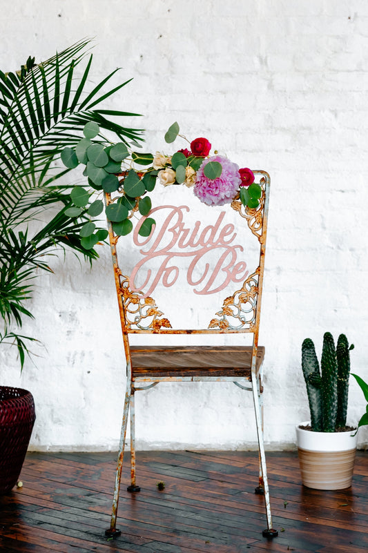 "Bride To Be" Chair Sign In "Elliot"